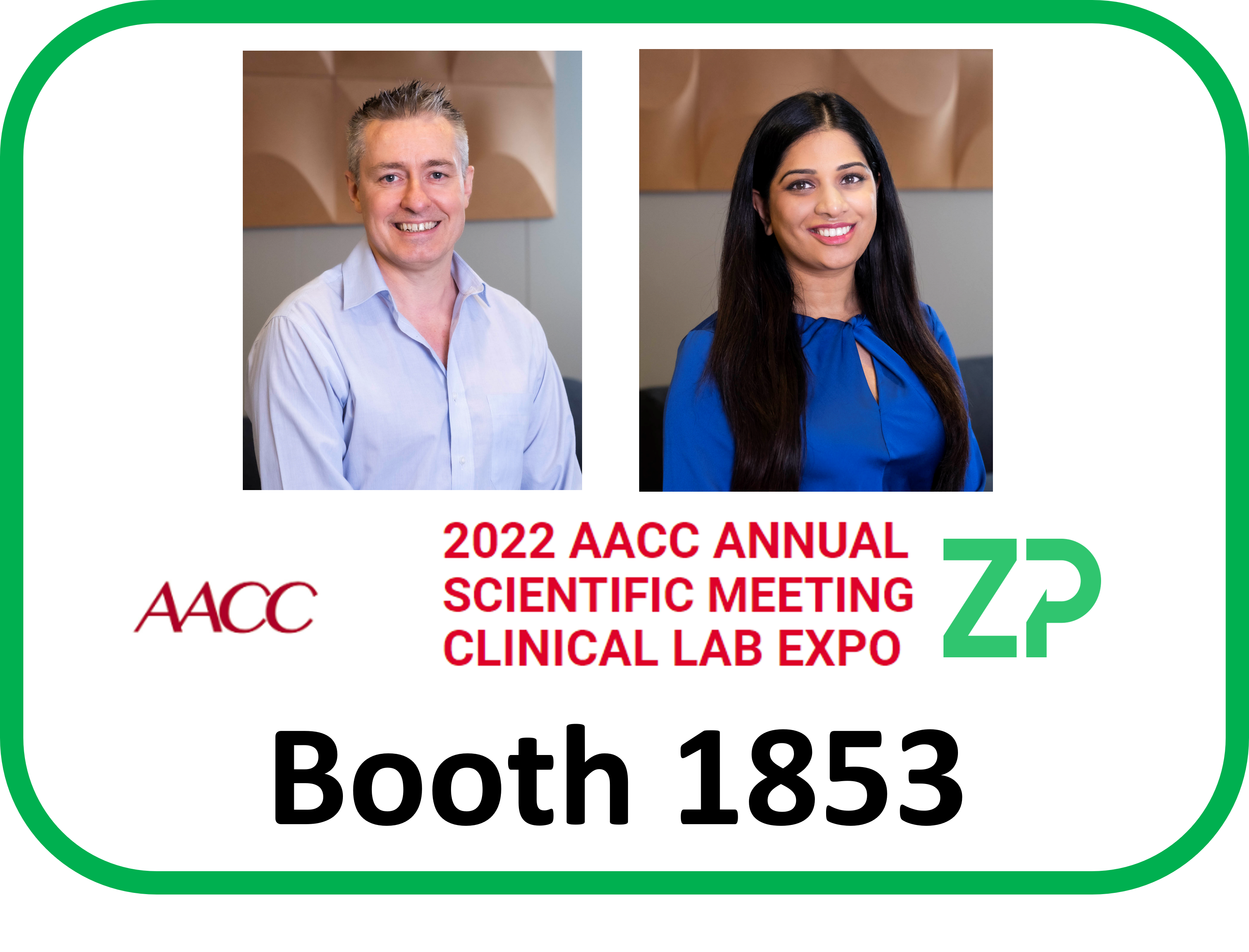 ZP is at AACC 2022 booth 1853