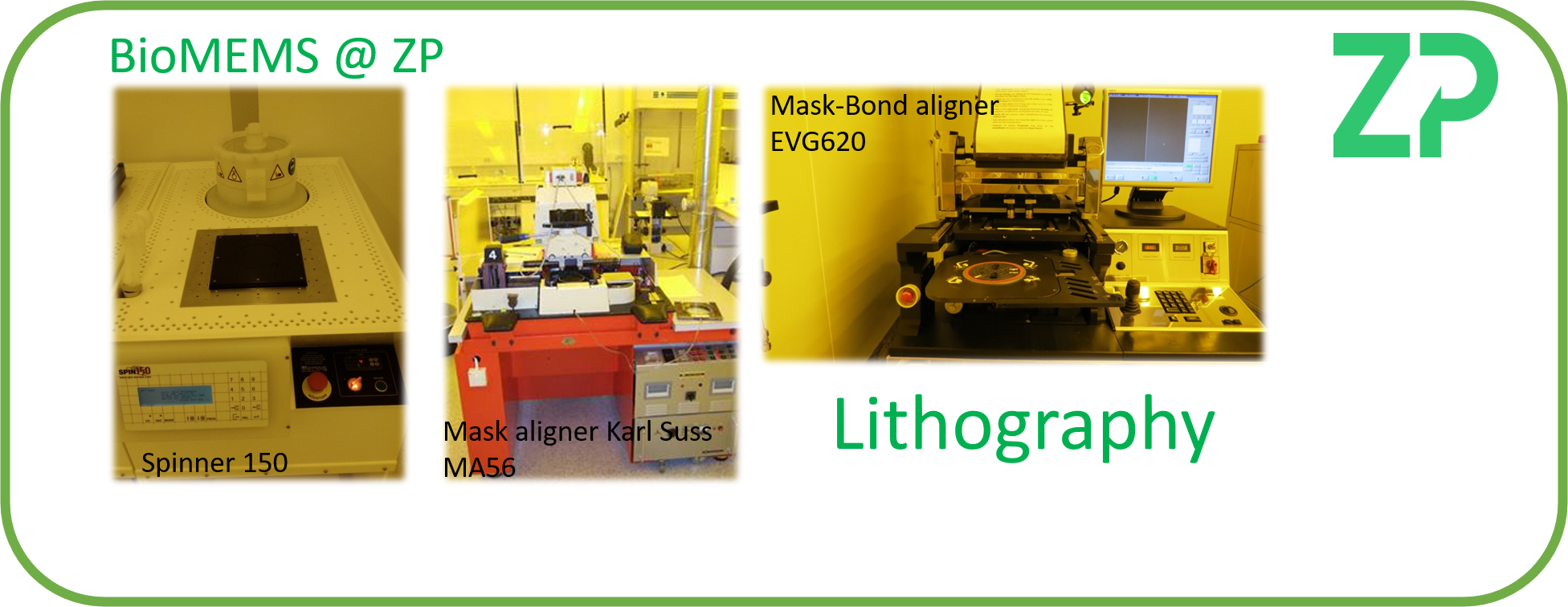 Lithography at the ZP BioMEMS Group